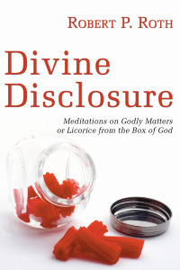 Titelbild: Divine Disclosure 9781597528313