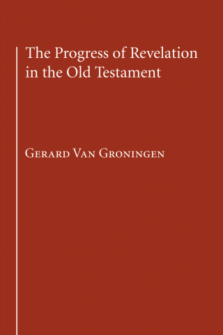 Cover image: The Progress of Revelation in the Old Testament 9781597526296