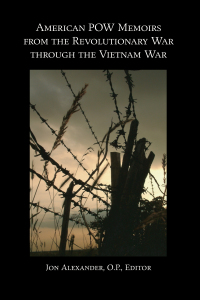 Imagen de portada: American POW Memoirs from the Revolutionary War through the Vietnam War 9781597528412