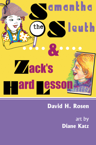 Titelbild: Samantha the Sleuth and Zack's Hard Lesson 9781532652752