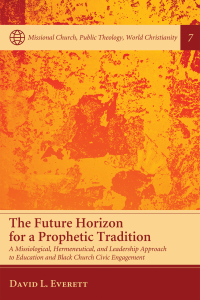 Imagen de portada: The Future Horizon for a Prophetic Tradition 9781498278621