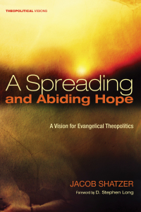 Cover image: A Spreading and Abiding Hope 9781625648754