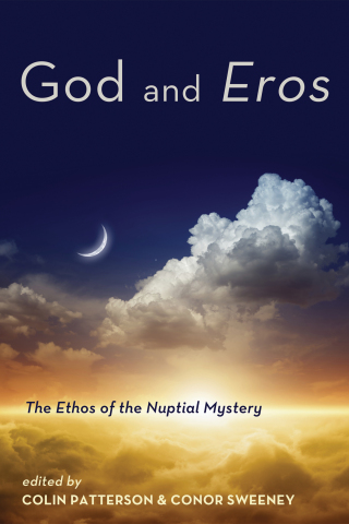 Cover image: God and Eros 9781625649331