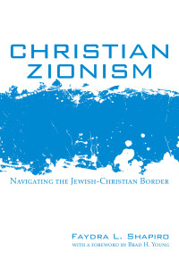 Imagen de portada: Christian Zionism 9781625642929