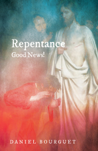 Omslagafbeelding: Repentance—Good News! 9781498281706