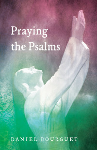 Cover image: Praying the Psalms 9781498281768