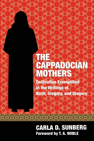 Cover image: The Cappadocian Mothers 9781498282413
