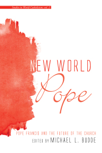 Imagen de portada: New World Pope 9781498283717