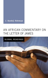 Imagen de portada: An African Commentary on the Letter of James 9781498284387
