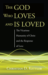 Cover image: The God Who Loves and Is Loved 9781498289047