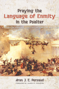 Imagen de portada: Praying the Language of Enmity in the Psalter 9781498289610