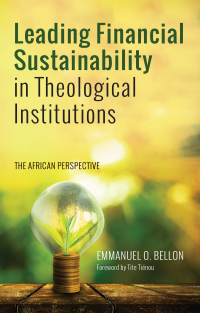 Cover image: Leading Financial Sustainability in Theological Institutions 9781498291880