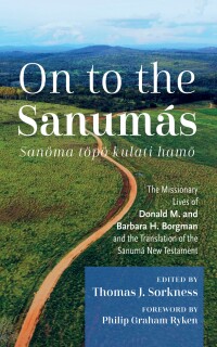 Cover image: On to the Sanumás: S 9781498292436