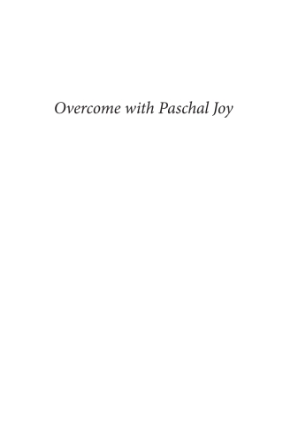 Cover image: Overcome with Paschal Joy 9781498292733
