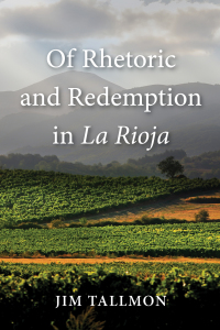 Imagen de portada: Of Rhetoric and Redemption in La Rioja 9781498293969