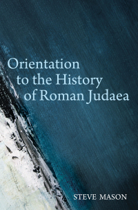 Cover image: Orientation to the History of Roman Judaea 9781498294478
