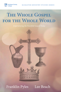 Cover image: The Whole Gospel for the Whole World 9781498294744