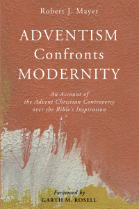 Cover image: Adventism Confronts Modernity 9781498295260