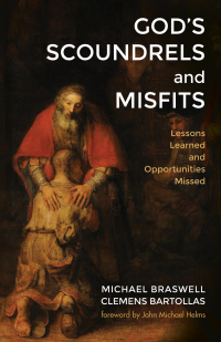 Cover image: God’s Scoundrels and Misfits 9781498297363