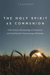 Cover image: The Holy Spirit as Communion 9781498297493