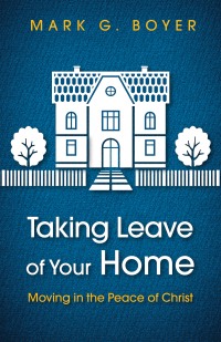Imagen de portada: Taking Leave of Your Home 9781498297998