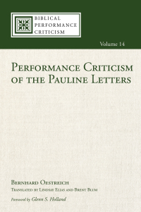 صورة الغلاف: Performance Criticism of the Pauline Letters 9781498298315