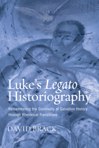 Titelbild: Luke’s Legato Historiography 9781498299107