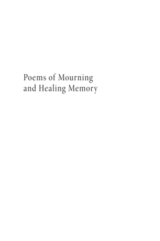 Imagen de portada: Poems of Mourning and Healing Memory 9781532619632