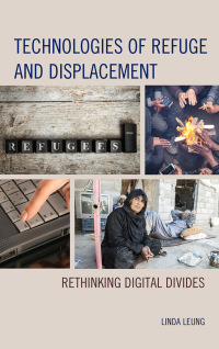 Titelbild: Technologies of Refuge and Displacement 9781498500029