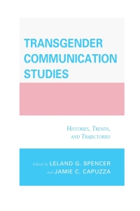 Omslagafbeelding: Transgender Communication Studies 9781498500050