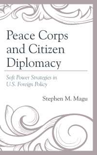 Cover image: Peace Corps and Citizen Diplomacy 9781498502405