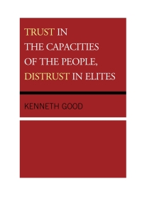 Cover image: Trust in the Capacities of the People, Distrust in Elites 9781498502450