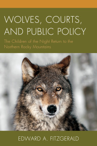 Omslagafbeelding: Wolves, Courts, and Public Policy 9781498502672