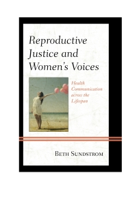 Omslagafbeelding: Reproductive Justice and Women’s Voices 9781498503150