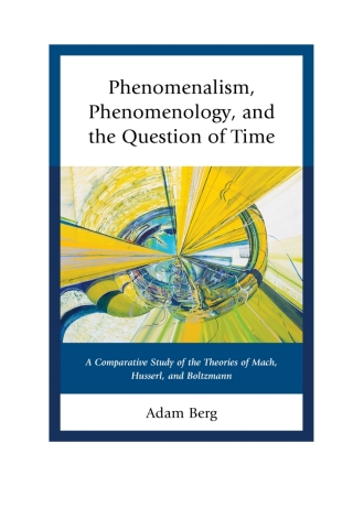 Cover image: Phenomenalism, Phenomenology, and the Question of Time 1st edition 9781498503723