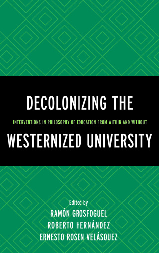 Cover image: Decolonizing the Westernized University 1st edition 9781498503754