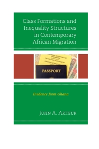 Cover image: Class Formations and Inequality Structures in Contemporary African Migration 9781498503839