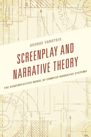 Imagen de portada: Screenplay and Narrative Theory 1st edition 9781498504416