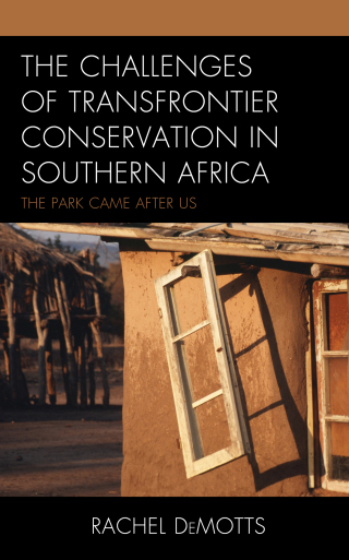 Immagine di copertina: The Challenges of Transfrontier Conservation in Southern Africa 1st edition 9781498504638