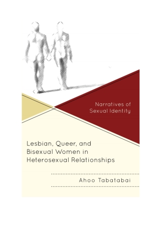 Cover image: Lesbian, Queer, and Bisexual Women in Heterosexual Relationships 1st edition 9781498505611