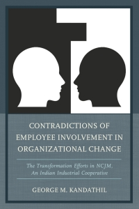 Cover image: Contradictions of Employee Involvement in Organizational Change 9781498505673
