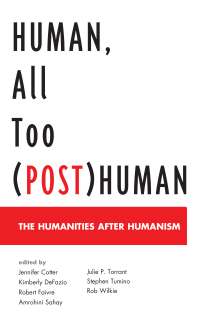 صورة الغلاف: Human, All Too (Post)Human 9781498505734