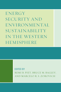 Cover image: Energy Security and Environmental Sustainability in the Western Hemisphere 9781498506229