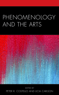 Cover image: Phenomenology and the Arts 9781498506502
