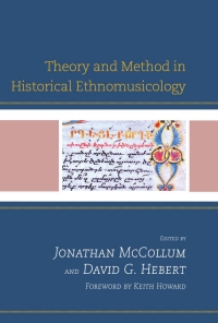 Cover image: Theory and Method in Historical Ethnomusicology 9781498500869