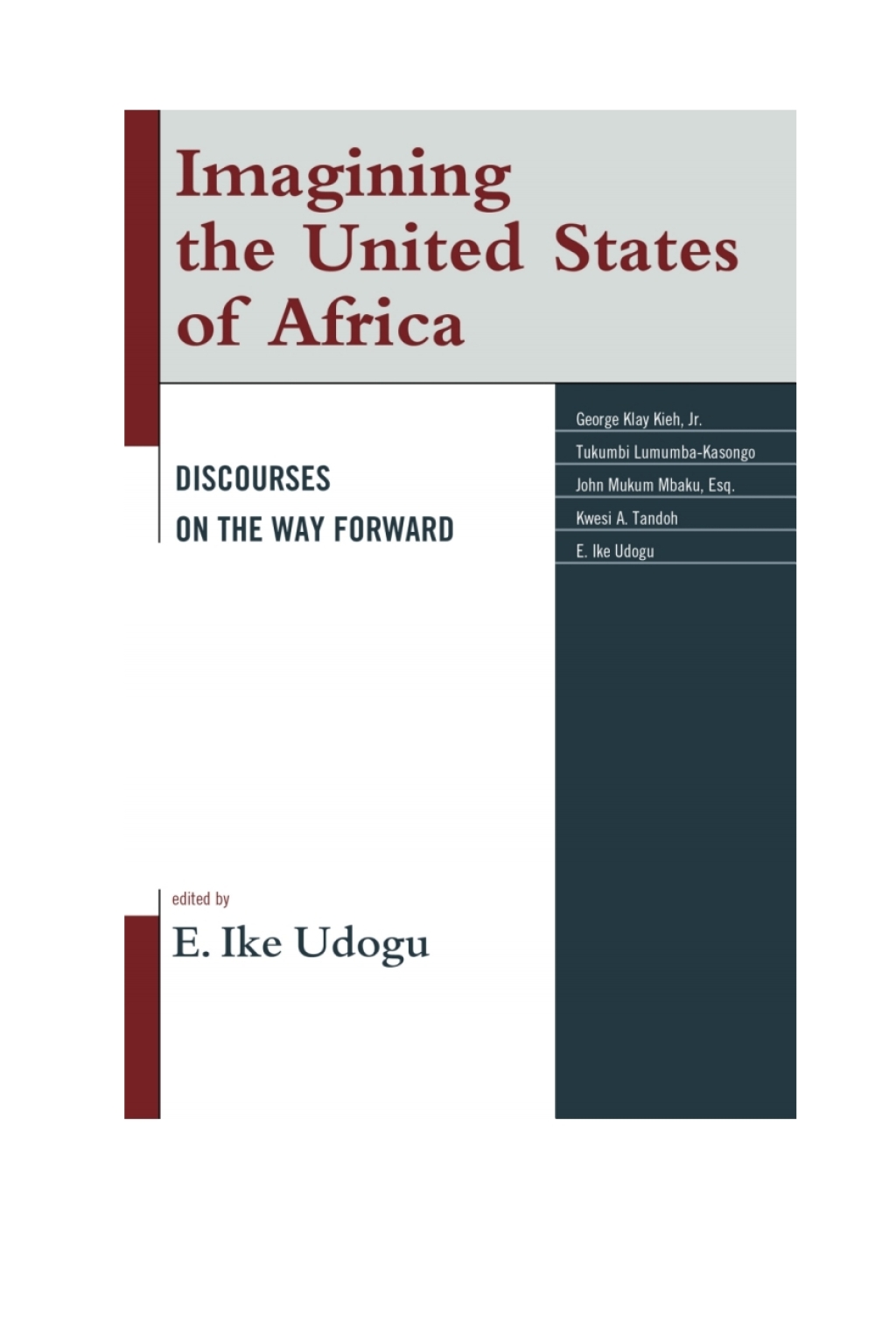 Imagining the United States of Africa Discourses on the Way Forward 1st Edition