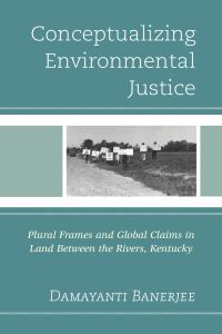 Omslagafbeelding: Conceptualizing Environmental Justice 9781498507844