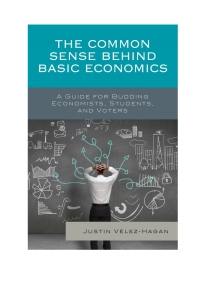 Immagine di copertina: The Common Sense behind Basic Economics 9781498509008