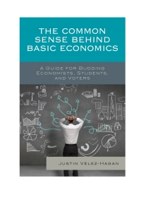 Imagen de portada: The Common Sense behind Basic Economics 9781498509008