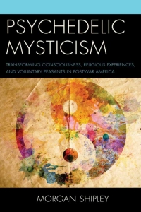 Cover image: Psychedelic Mysticism 9781498509091